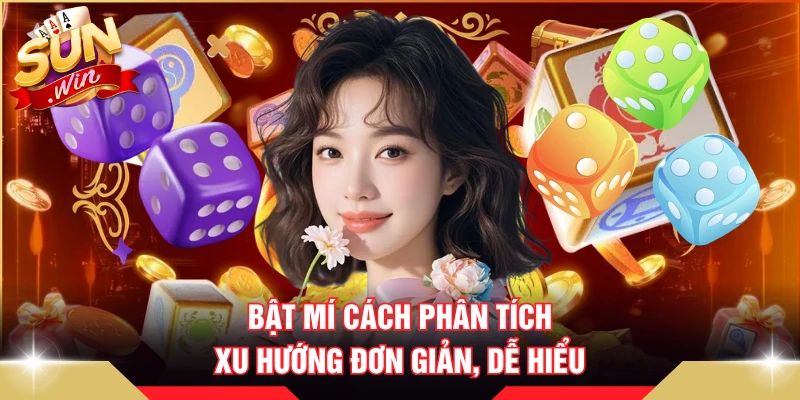 Bật mí cách phân tích xu hướng đơn giản, dễ hiểu